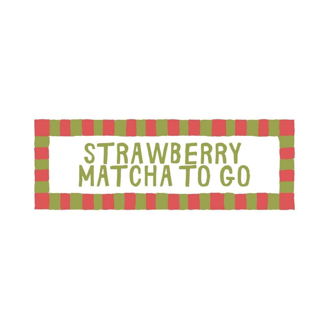 Strawberry Matcha To Go | Slimline Art Print - KtRose Designs