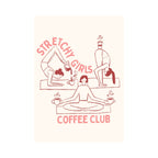 Stretchy Girls Coffee Club | Art Print - KtRose Designs