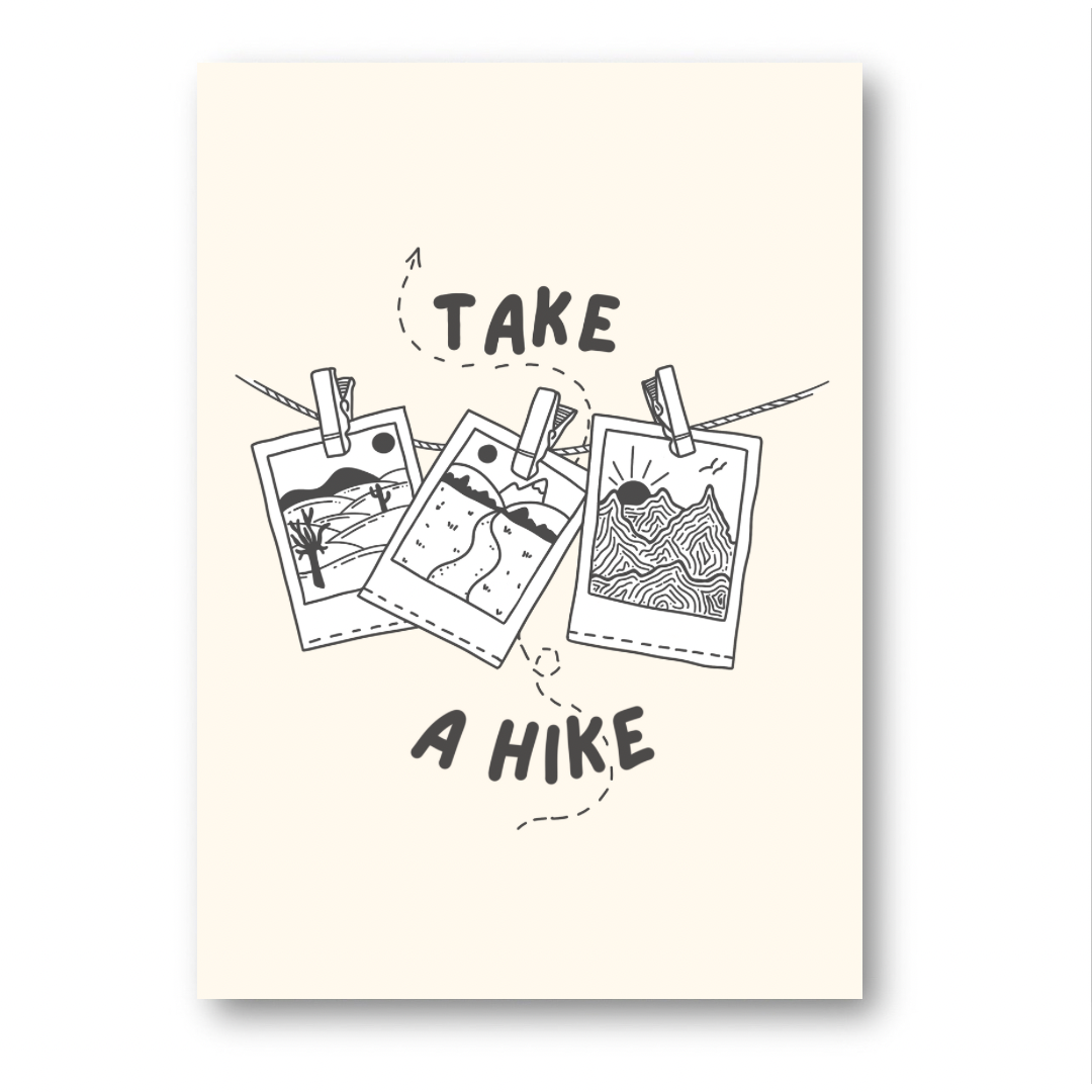 Take A Hike - KtRose Designs
