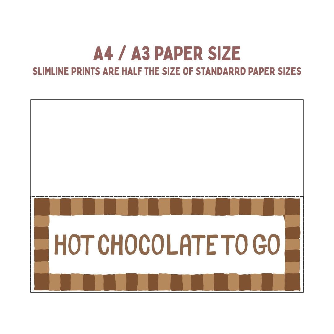 Hot Chocolate To Go | Slimline Art Print - KtRose Designs