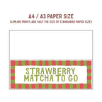 Strawberry Matcha To Go | Slimline Art Print - KtRose Designs