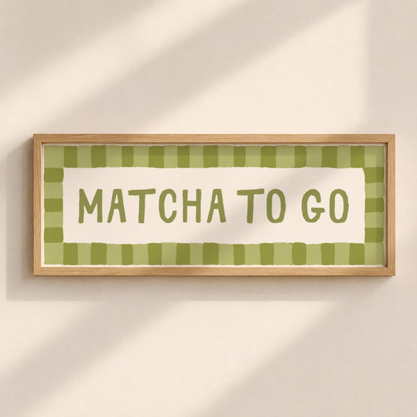 Matcha To Go | Slimline Art Print - KtRose Designs