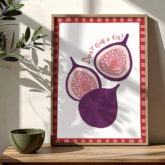 Don't Give A Fig | Art Print - KtRose Designs