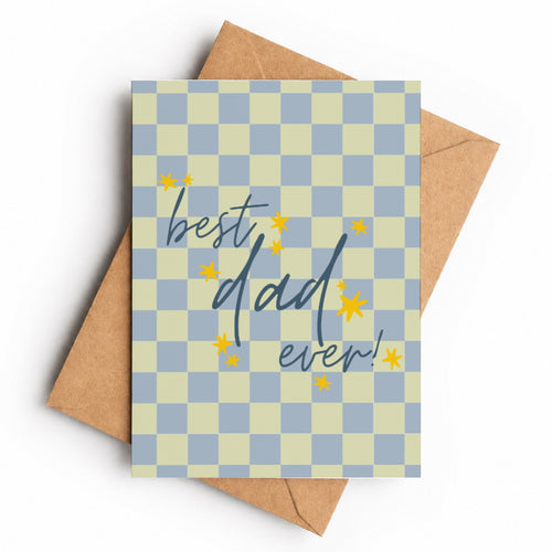 Best Dad Ever | Father’s Day Card - KtRose Designs