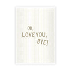 OK Love You Bye - Olivia Dean - KtRose Designs