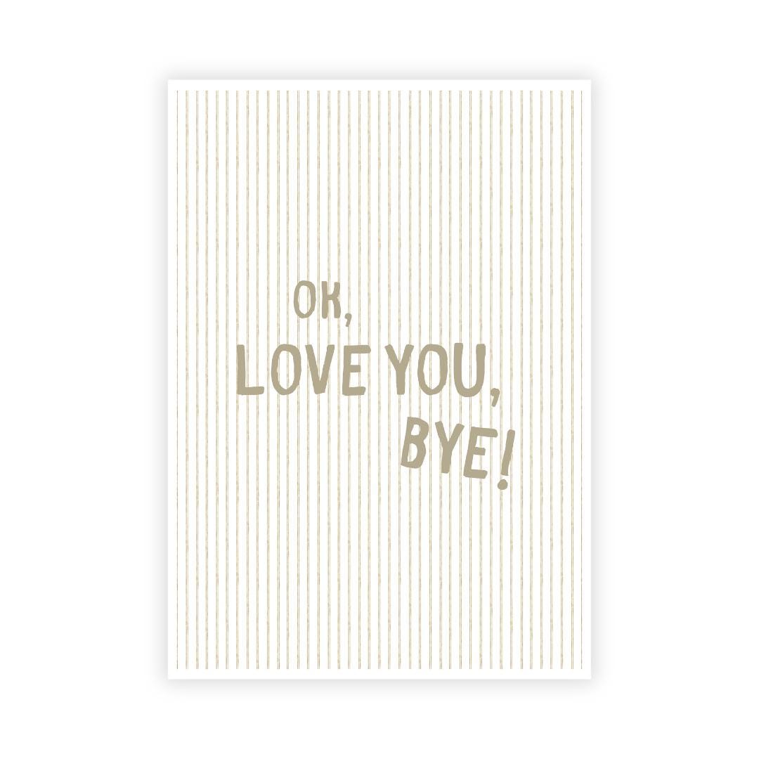 OK Love You Bye - Olivia Dean - KtRose Designs