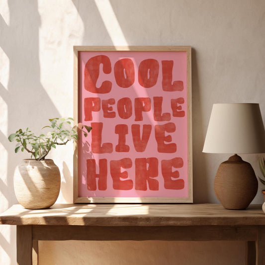 Cool People Live Here - KtRose Designs