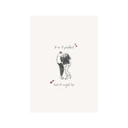 It Isn't Perfect, But It Might Be | Art Print | Olivia Dean Collection - KtRose Designs